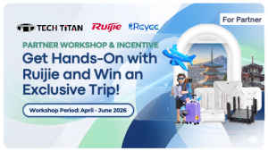 Partner Workshop – Ruijie Reyee (SME) – April – June 2026